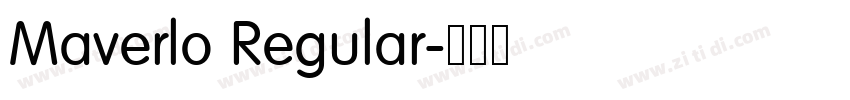 Maverlo Regular字体转换 Maverlo Regular字体转换